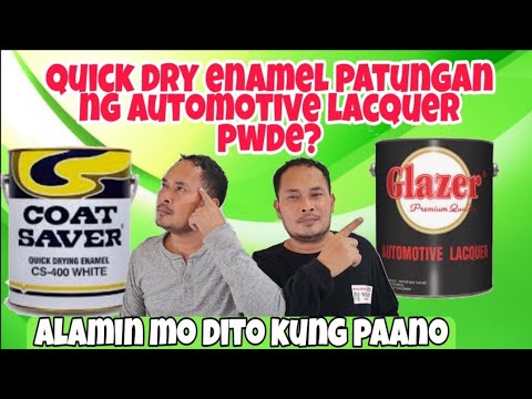 Paano pinturahan ang Quick dry enamel ng automotive...