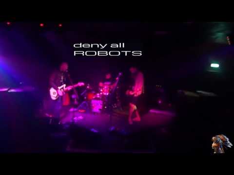 deny all ROBOTS 'Keep it Shallow' live at Arches Venue Coventry on 11th June 2017