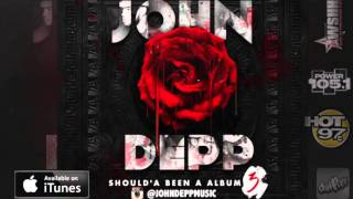 01   John Depp   Expect Hate FT Dave East