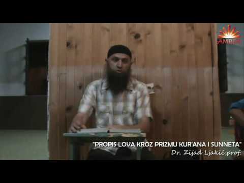 PROPIS LOVA KROZ PRIZMU KUR'ANA I SUNNETA - dr. Zijad Ljakić