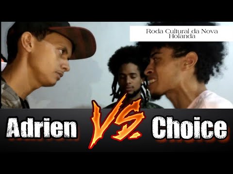 [QUANDO LENDAS COLIDEM!!!]  CHOICE VS ADRIEN SEMIFINAL RODA CULTURAL DA NOVA HOLANDA #4