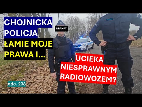 The Chojnice police are a joke! They routinely break the law and don't care! #238