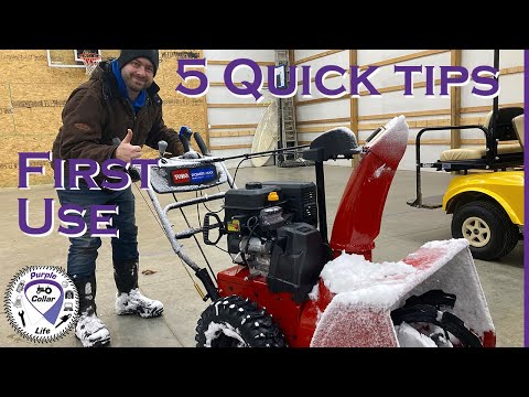 5 Quick Tips - Learning to use a snow blower. First time.  I'm using the Toro Power Max 828.