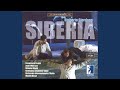 Siberia: Act II: Orride steppe, torrida l'estate! (Vassili)