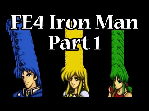 Fire Emblem: Genealogy of the Holy War Gen 1 Iron Man Part 1 (Prologue and Chapter 1)