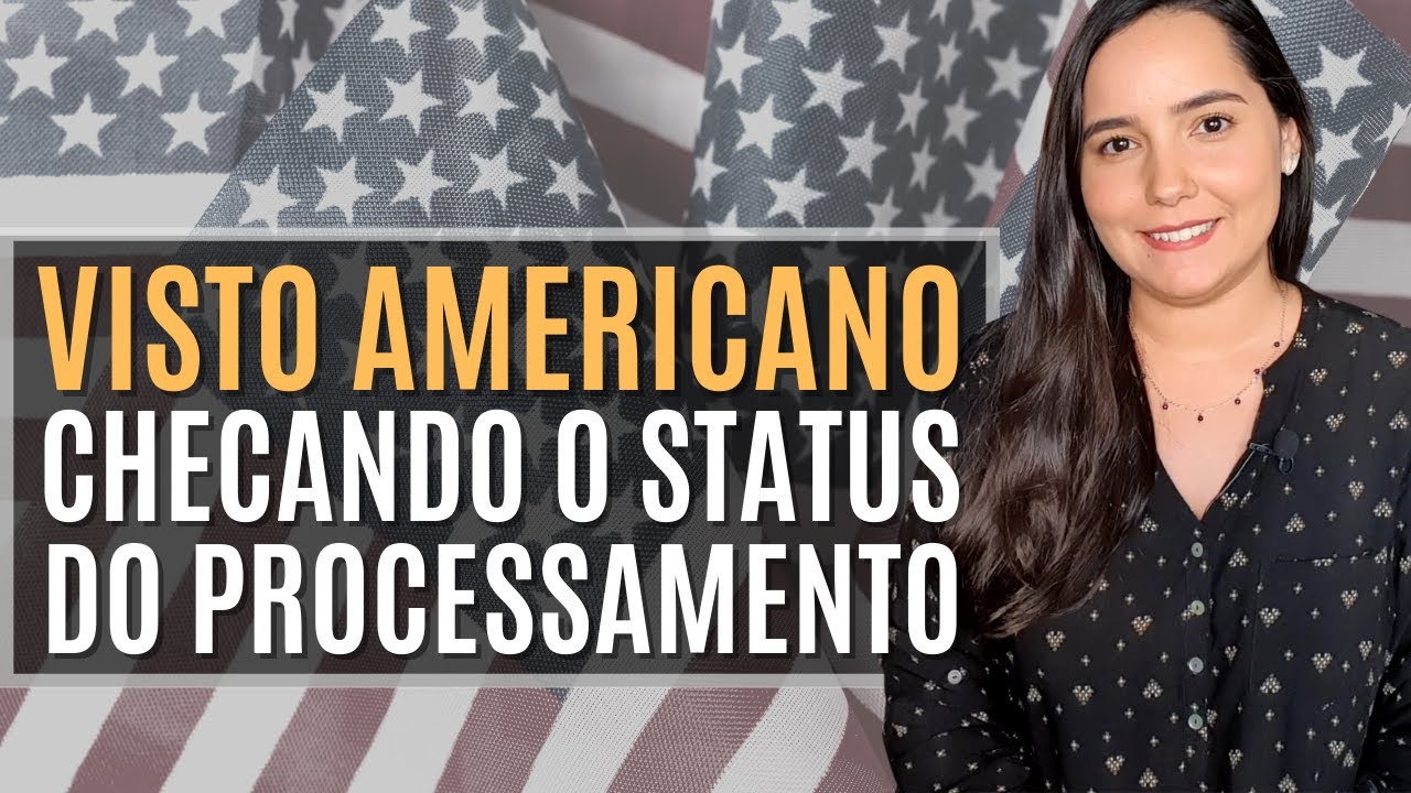 Checando STATUS do VISTO AMERICANO / O que é PROCESSO ADMINISTRATIVO? / Como saber se foi APROVADO?
