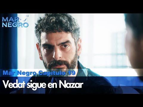 Vedat sigue en Nazar - Mar Negro Las Escenas