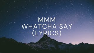 &quot;MMM Whatcha Say&quot; - (Lyrics) (Imogen Heap - Hide and Seek)