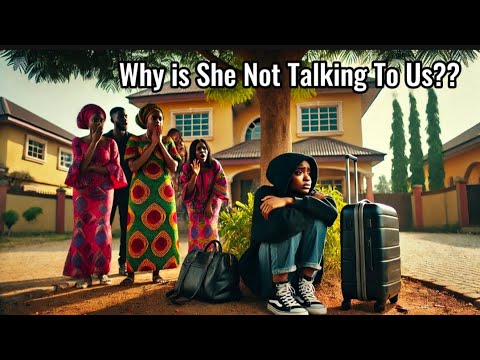 She Got Back From Abroad & Refused To Talk To Anyone... #africantales #folktales