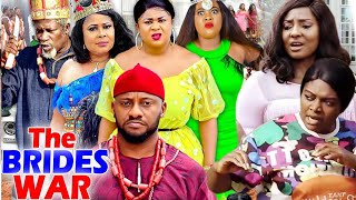THE BRIDES WAR  COMPLETE SEASON  Yul Edochie Uju Okoli 2020 Latest Nigerian Nollywood Movie Full HD