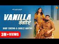 Vanilla Rangiye (Official Video) - Harf Cheema |Gurlez Akhtar| New Punjabi Song 2024| Punjabi Songs