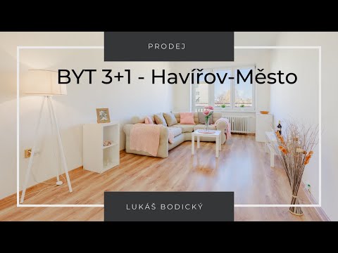 Prodej bytu 3+1, Havířov, videoprohlídka, Lukáš Bodický, moderní realitní makléř Ostrava