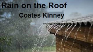 Rain On The Roof By Coates Kinney - English IX - Beehive