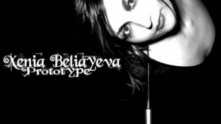 Xenia Beliayeva - Prototype