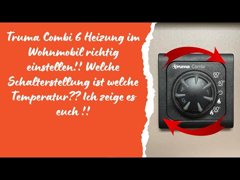 Truma Combi 6 explained in a motorhome!! Which setting corresponds to which temperature? I'll sho...