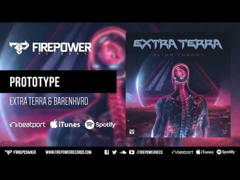 Extra Terra & Barenhvrd - Prototype [Firepower Records - Dubstep]