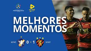 MELHORES MOMENTOS: Retrô 0 x 1 Sport | GOL DE GUSTAVO MAIA | Semifinal Pernambucano 2026
