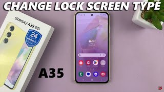 How To Change Lock Screen Type On Samsung Galaxy A55 5G