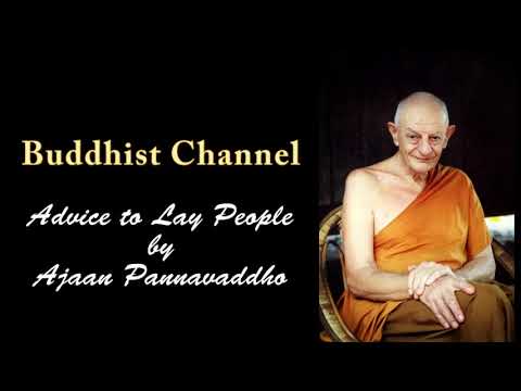 Advice to Lay People (audio) - Ajaan Pannavaddho #englishdhammatalk #buddhism