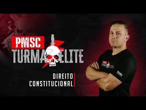 Turma de Elite PMSC | Direito Constitucional