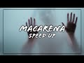 Erica Isac - Macarena (Speed Up | Nightcore 🎶)