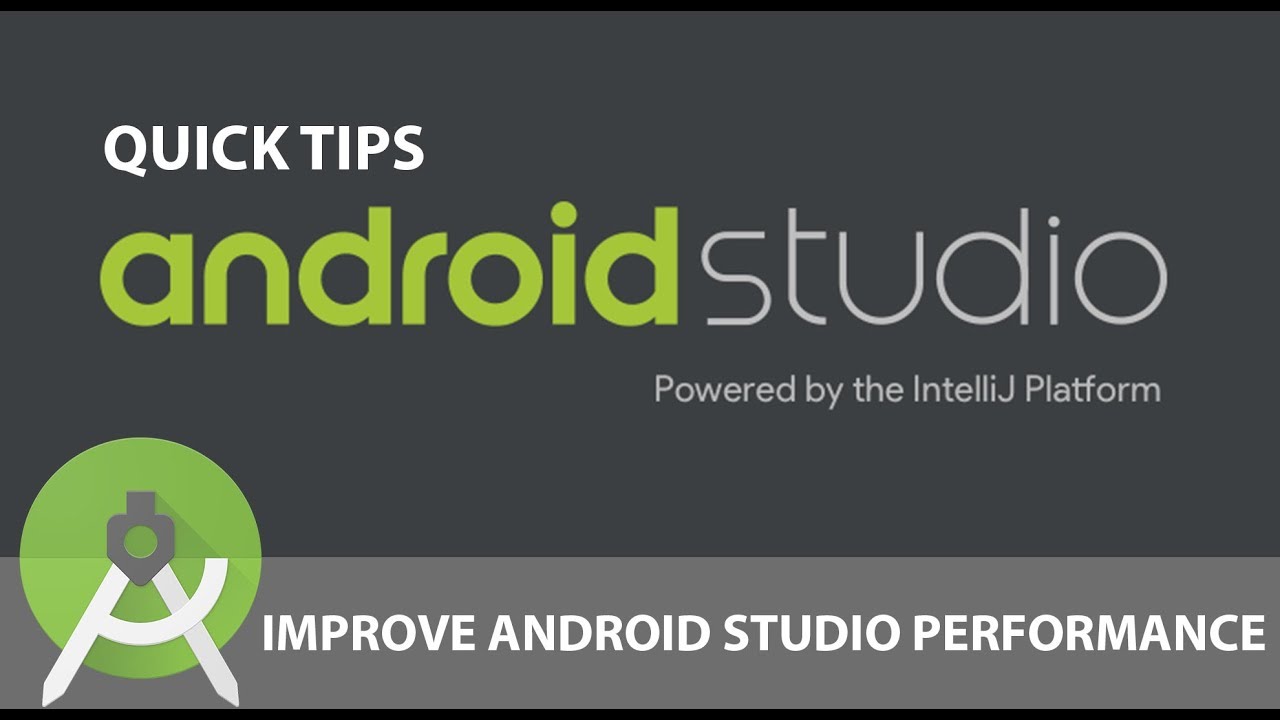 Quick Tips To Improve Android Studio Performance (Today)