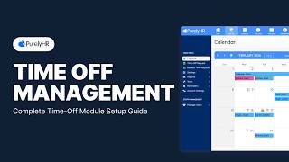 PurelyHR Time-Off Module Setup Guide: How to Automate Employee Leave & PTO Management