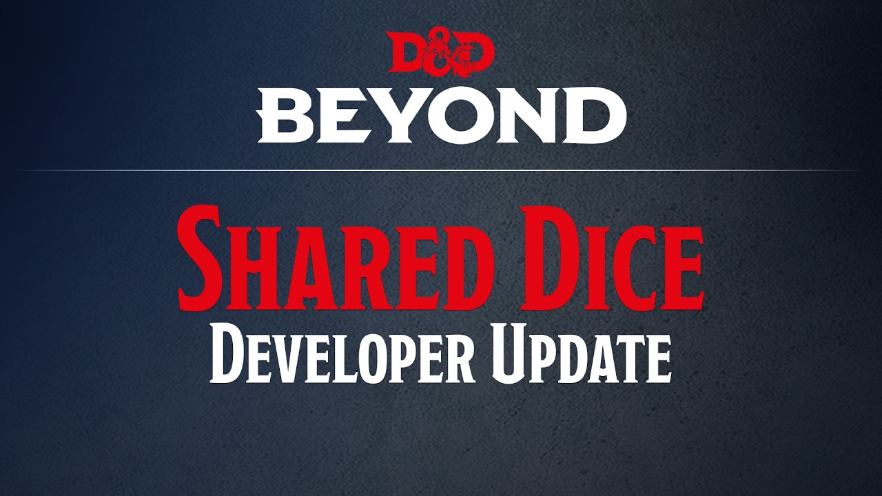 Shared Dice | D&D Beyond Dev Update