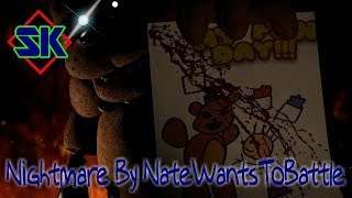 [SFM-FNAF] Nightmare By NateWantsToBattle