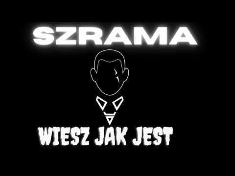 SZRAMA : WIESZ JAK JEST [2014]
