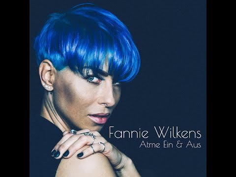 Fannie Wilkens - Atme Ein & Aus