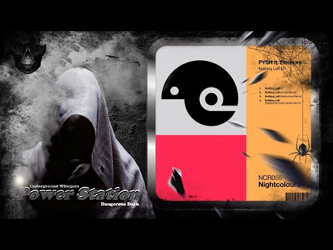 Pysh Feat. Eleonora – Nothing Left (Original Mix) [Nightcolours Recordings]
