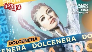 Dolcenera @ Festival Show 2015 - Arena di Verona