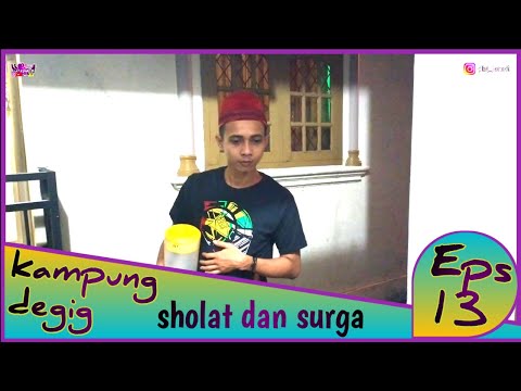 sholat-dan-surga-kampung-degig-eps-13-silat-komedi