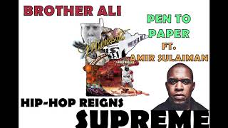 Brother Ali - Pen To Paper Ft. Amir Sulaiman