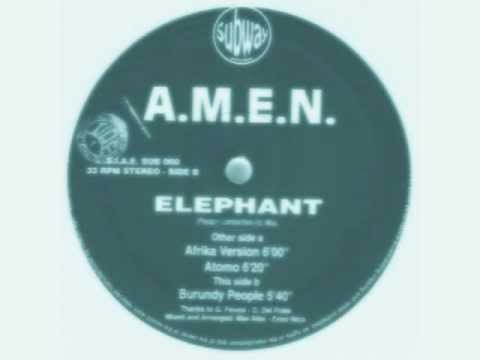 A.M.E.N. -  Elephant (Atomo Version)