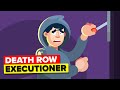 What Is It Like To Be A Death Row Executioner