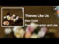 Thieves Like Us with lyrics by New Order