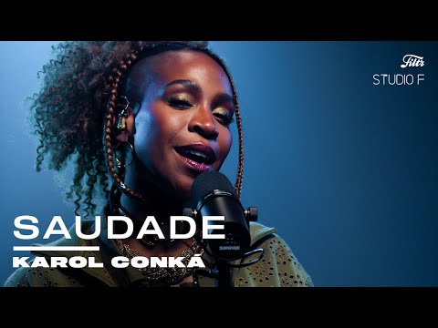 Karol Conká - Saudade (Studio F Performance)