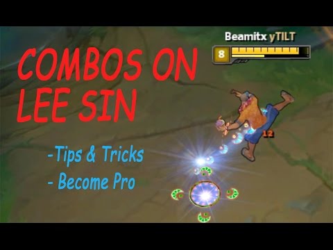 HOW TO COMBO ON LEE SIN!! (Become a Pro) | Tips and Tricks | League of Legends