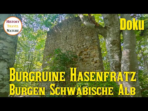 Doku | Geheimnisvolle Burgruine Hasenfratz | Burgen Schwäbische Alb | Burgen Deutschland