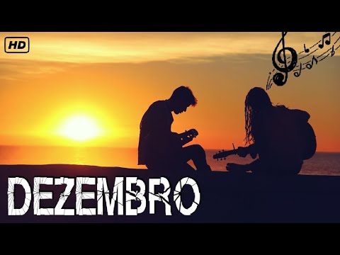 DEZEMBROS - Música Boa! #música