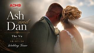 Ash & Dan wedding film, The Vu