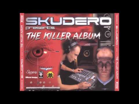 Skudero - The Killer Album (Radikal Makina Session)