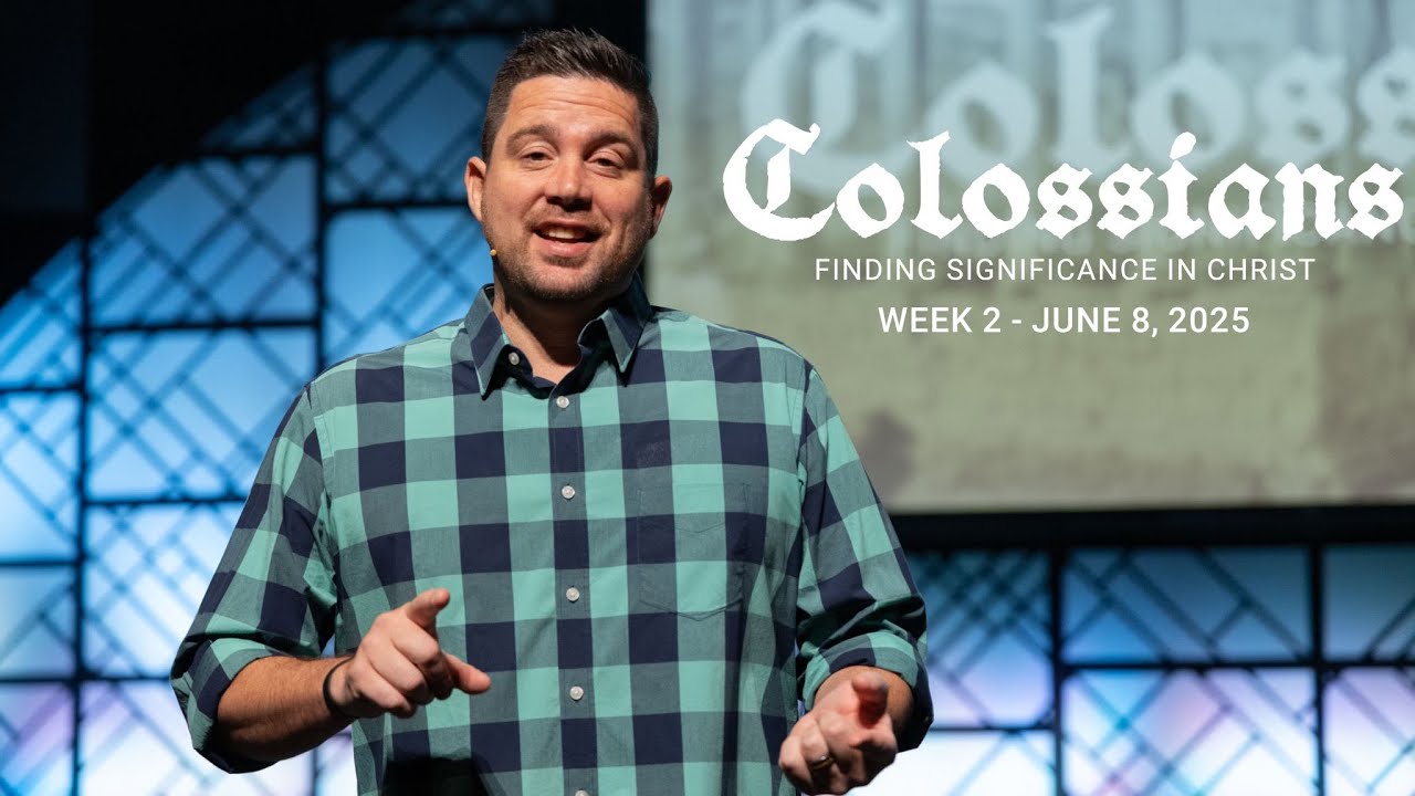Colossians, Week 2
