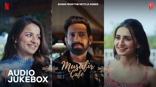 Download lagu Musafir Cafe (Full Album) | Vikrant Massey,Vedika,Mahima | Garvit-Priyansh, Raghav K, Neel A mp3