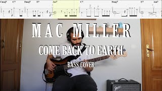 Mac Miller // Come Back to Earth [Bass Cover + Tabs]
