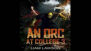 An Orc at College 3  – Liam Lawson (Audio Books Historical Romance)