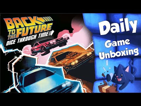 Back to the Future: Dice Through Time - Daily Game Unboxing