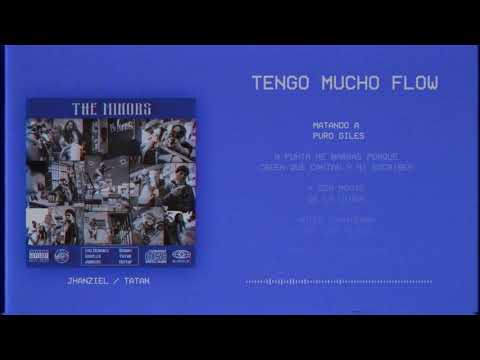 Tengo mucho flow - The Minors
